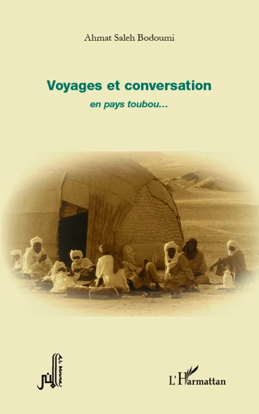 Voyages et conversation en pays toubou... - Ahmat Saleh Bodoumi - Editions L'Harmattan