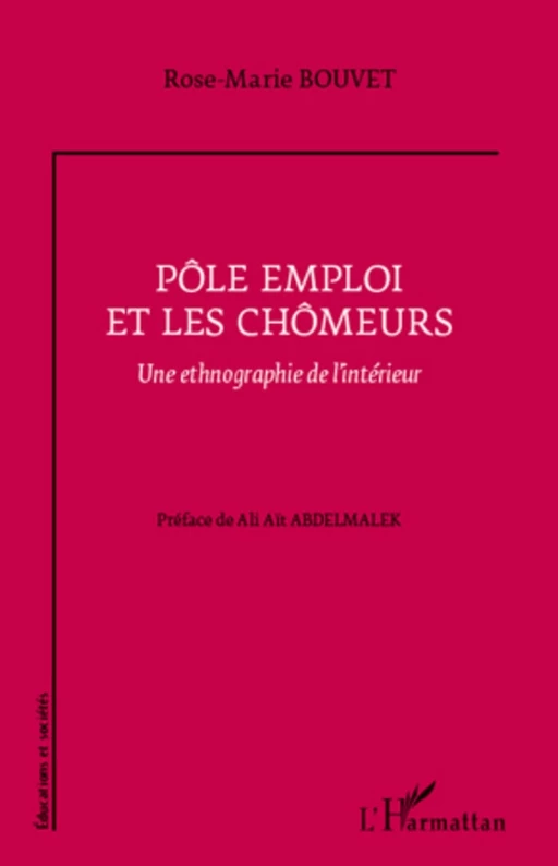 Pôle emploi et les chômeurs - Rose-Marie Bouvet - Editions L'Harmattan