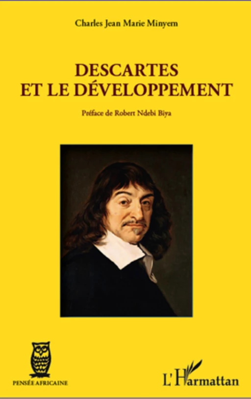 Descartes et le développement - Charles Minyem - Editions L'Harmattan