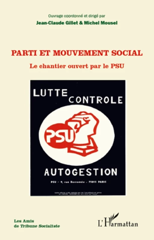 Parti et mouvement social -  Gillet jean-claude, Michel Mousel - Editions L'Harmattan