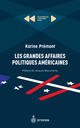 Grandes Affaires politiques américaines (Les)