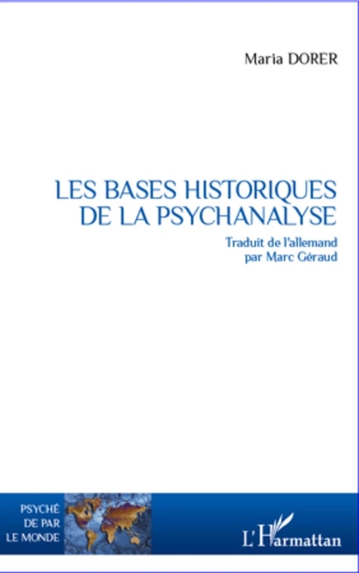 Les bases historiques de la psychanalyse - Maria Dorer - Editions L'Harmattan