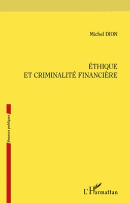 Ethique et criminalité financière