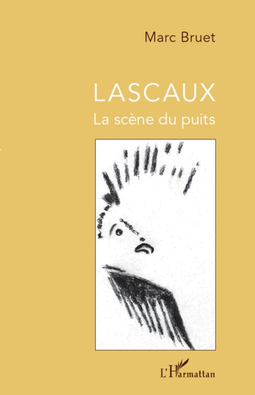 Lascaux - Marc Bruet - Editions L'Harmattan