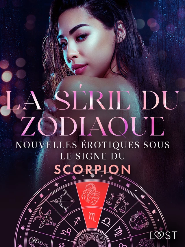 La série du zodiaque: nouvelles érotiques sous le signe du Scorpion - Alexandra Södergran, Anita Bang, Vanessa Salt - Saga Egmont French