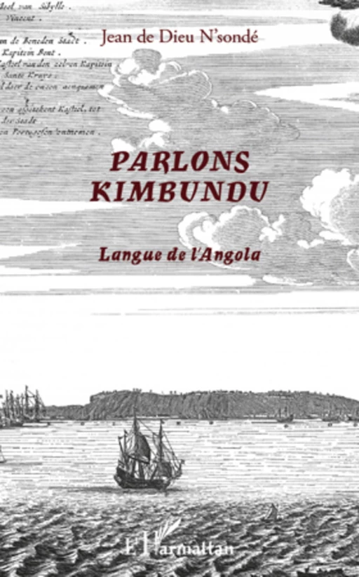 Parlons Kimbundu - Jean de Dieu Nsonde - Editions L'Harmattan