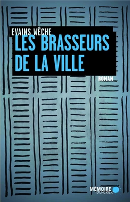 Les brasseurs de la ville