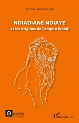 Ndiadiane Ndiaye et les origines de l'empire wolof