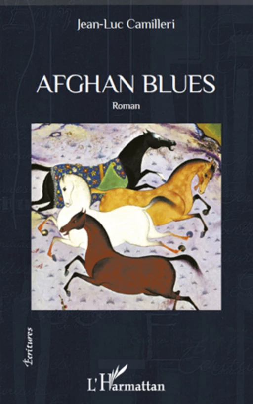 Afghan Blues - Jean-Luc Camilleri - Editions L'Harmattan