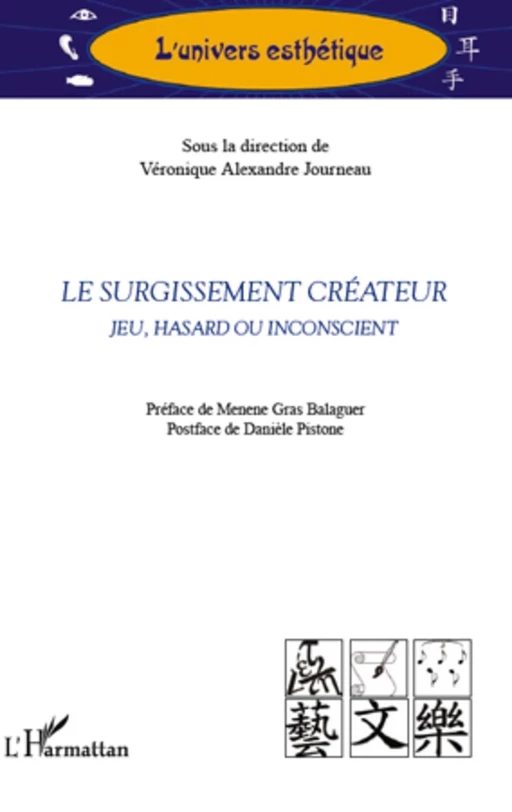 Le surgissement créateur - Véronique Alexandre Journeau - Editions L'Harmattan