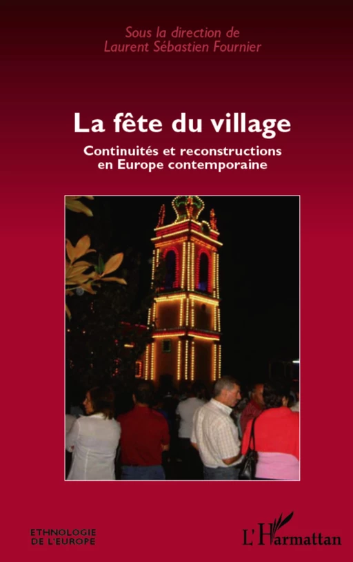 La fête du village - Laurent Sébastien Fournier - Editions L'Harmattan