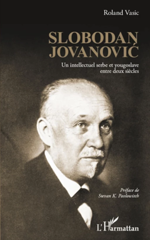 Slobodan Jovanovic - Roland Vasic - Editions L'Harmattan