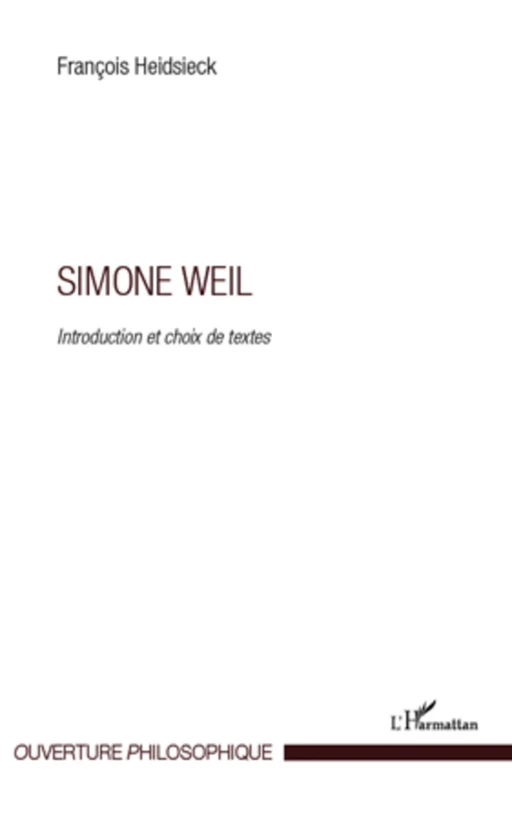 Simone Weil - François Heidsieck - Editions L'Harmattan