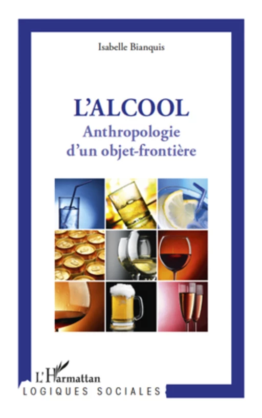 L'alcool - Isabelle Bianquis - Editions L'Harmattan