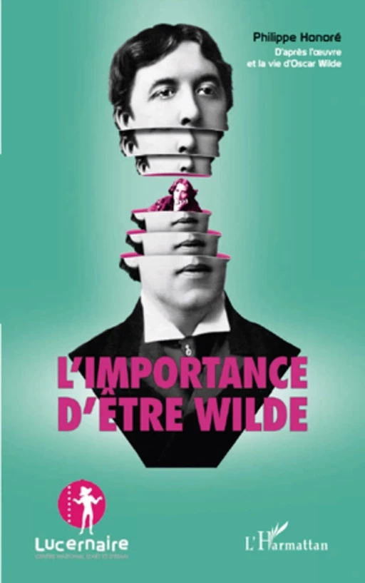 L'importance d'être Wilde - Philippe Honoré - Editions L'Harmattan