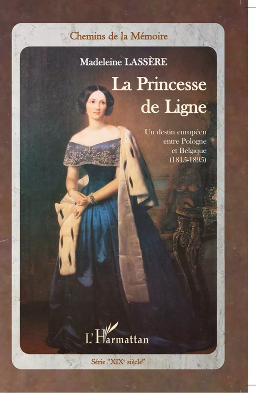 La princesse de Ligne - Madeleine Lassère - Editions L'Harmattan