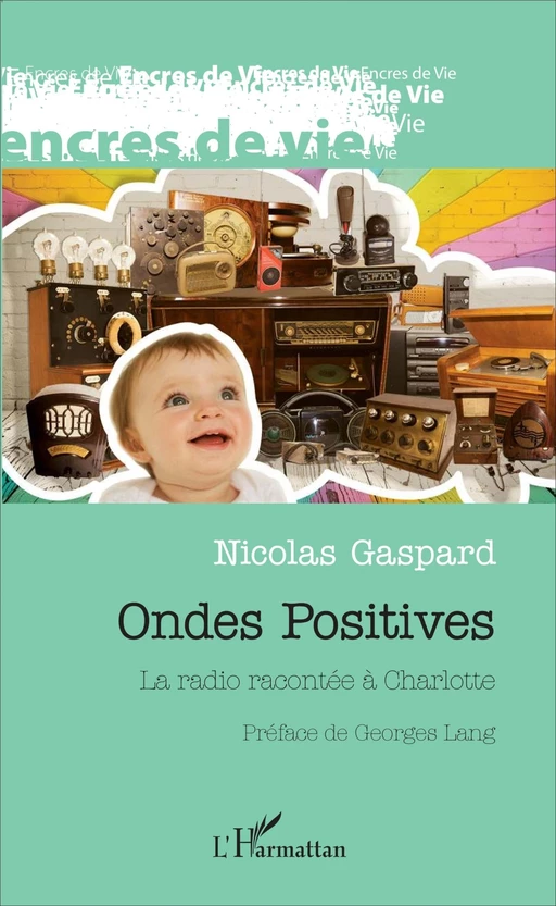 Ondes positives - Nicolas Gaspard - Editions L'Harmattan