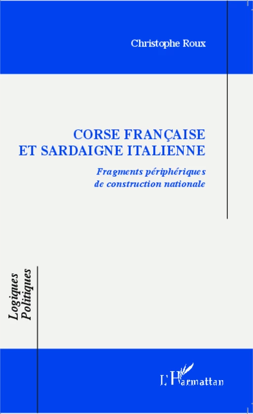 Corse française et Sardaigne italienne - Christophe Roux - Editions L'Harmattan