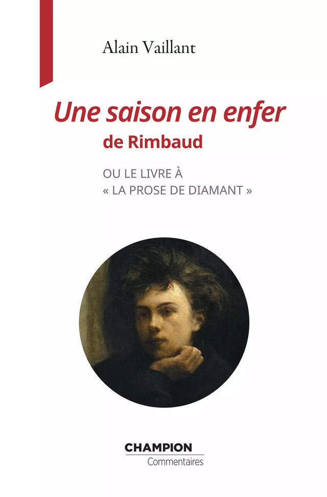 Une saison en enfer de Rimbaud - Alain Vaillant - Honoré Champion