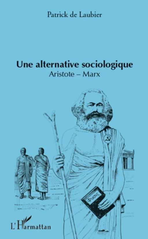 Alternative sociologique - Patrick de Laubier - Editions L'Harmattan