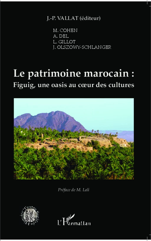 Le patrimoine marocain : - Jean-Pierre Vallat - Editions L'Harmattan