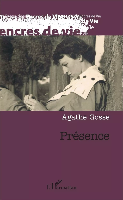 Présence - Agathe Gosse - Editions L'Harmattan