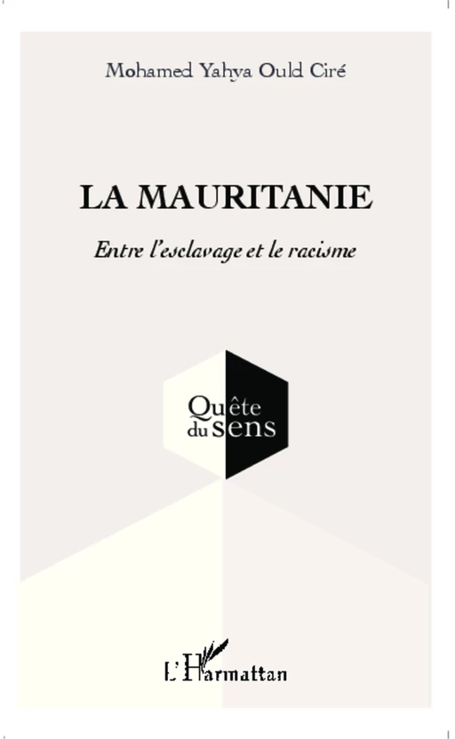 La Mauritanie - Mohamed Yahya Ould Ciré - Editions L'Harmattan