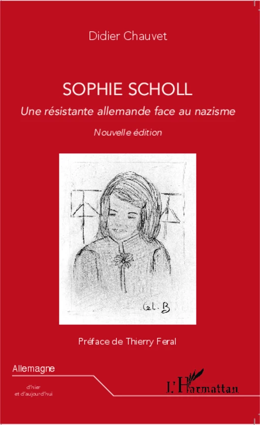 Sophie Scholl - Didier Chauvet - Editions L'Harmattan