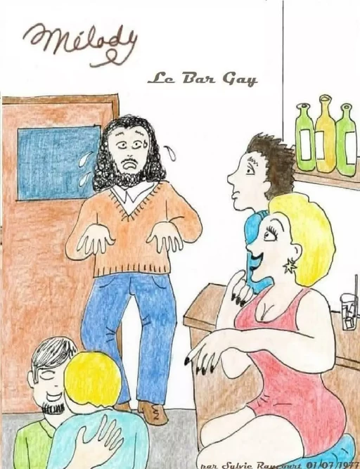 Le bar Gay - Sylvie Rancourt - Éditions Sylvie Rancourt