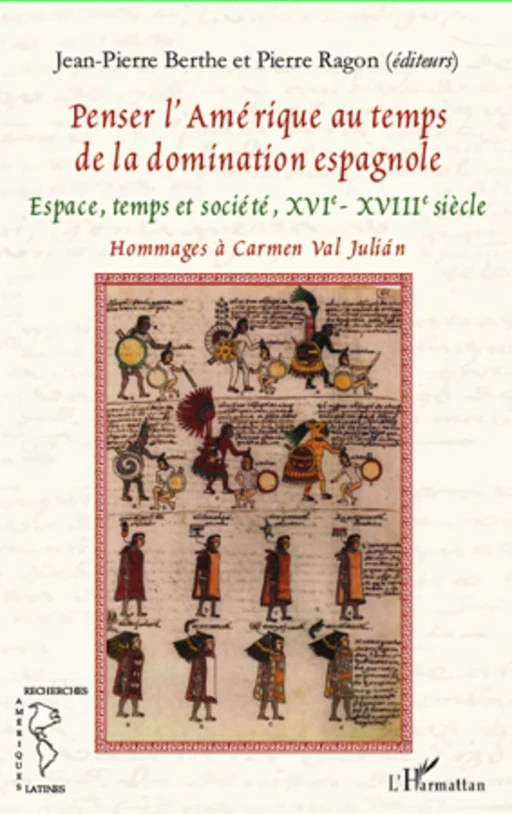 Penser l'Amérique au temps de la domination espagnole - Jean-Pierre Berthe, Pierre Ragon - Editions L'Harmattan