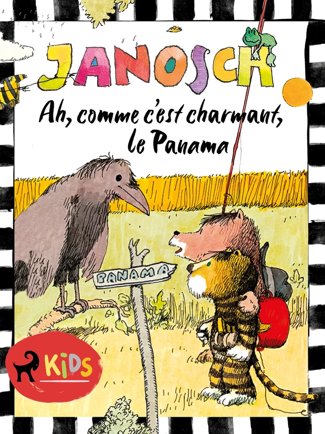 Ah, comme c’est charmant, le Panama -  Janosch - Saga Egmont French