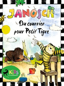 Du courrier pour Petit Tigre