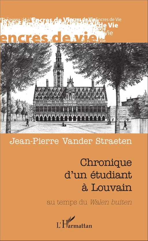 Chronique d'un étudiant à Louvain - Jean-Pierre Vander Straeten - Editions L'Harmattan