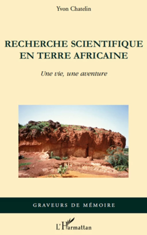 Recherche scientifique en terre africaine - Yvon Chatelin - Editions L'Harmattan