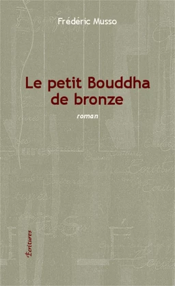 Le petit Bouddha de bronze