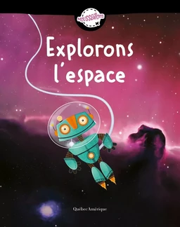 Explorons l’espace