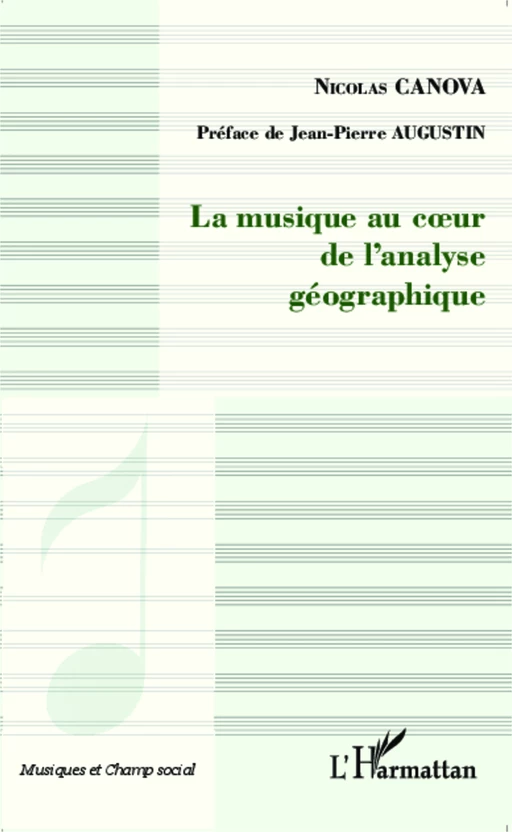 La musique au coeur de l'analyse géographique - Nicolas Canova - Editions L'Harmattan