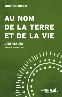 Au nom de la terre et de la vie