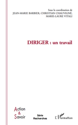 Diriger : un travail