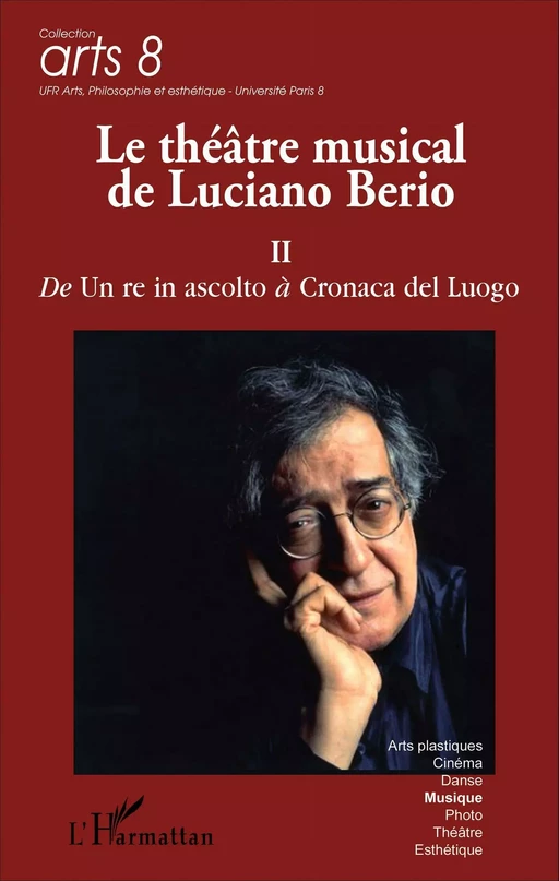 Le théâtre musical de Luciano Berio (Tome II) - Giordano Ferrari - Editions L'Harmattan