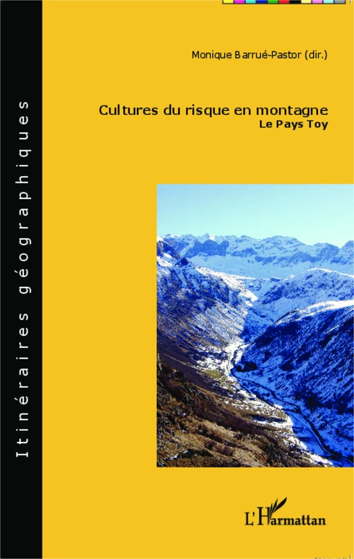 Cultures du risque en montagne - Monique Barrué-Pastor - Editions L'Harmattan