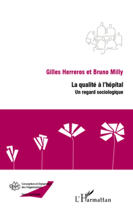 La qualité à l'hôpital - Gilles Herreros, Bruno Milly - Editions L'Harmattan