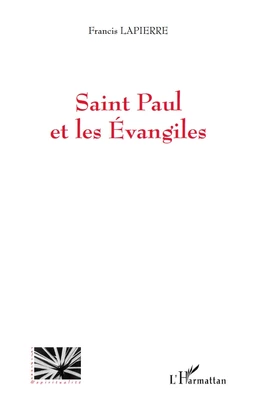 Saint Paul et les Evangiles