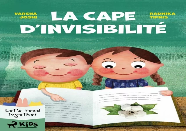 La Cape d'invisibilité - Varsha Joshi, Radhika Tipnis - Saga Egmont French