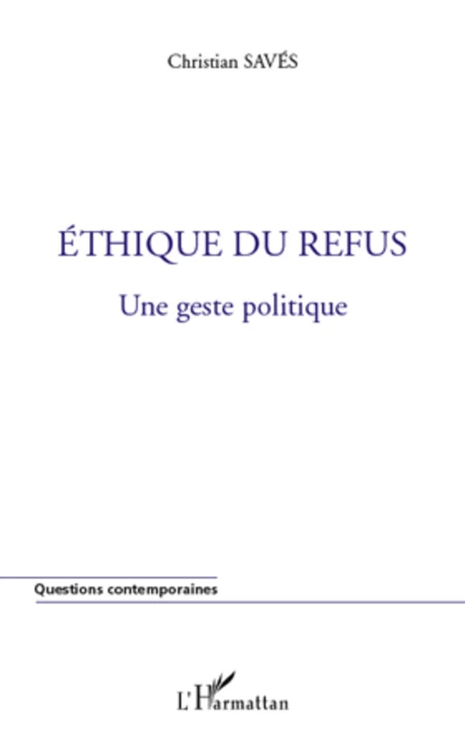 Ethique du refus - Christian Savés - Editions L'Harmattan