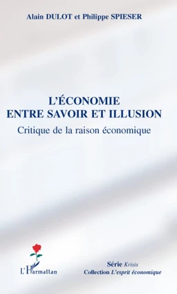 L'économie entre savoir et illusion