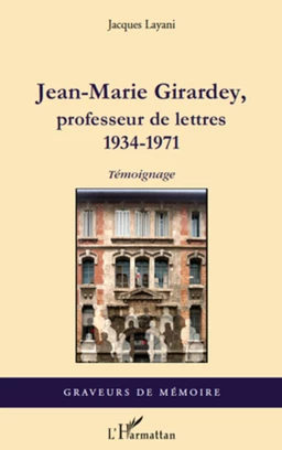 Jean-Marie Girardey, professeur de lettres