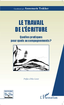 Le travail de l'écriture