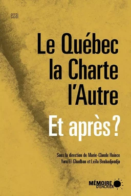 Le Québec, la Charte, l'Autre Et après?