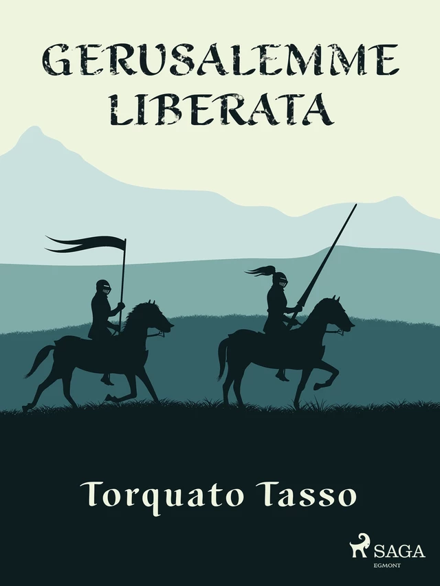 Gerusalemme liberata - Torquato Tasso - Saga Egmont International